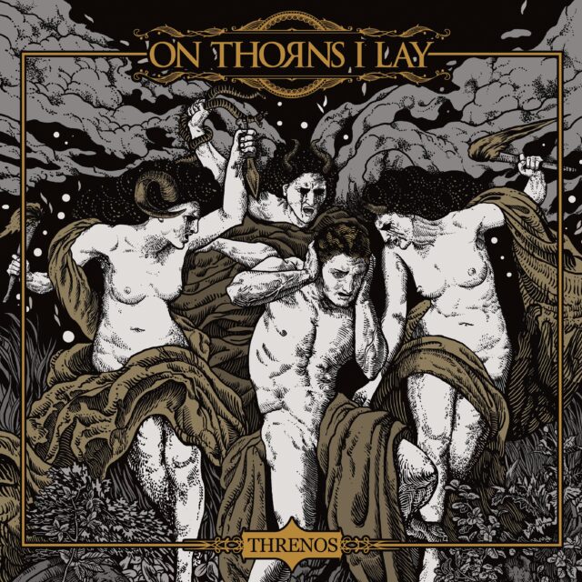 On Thorns I Lay – Threnos